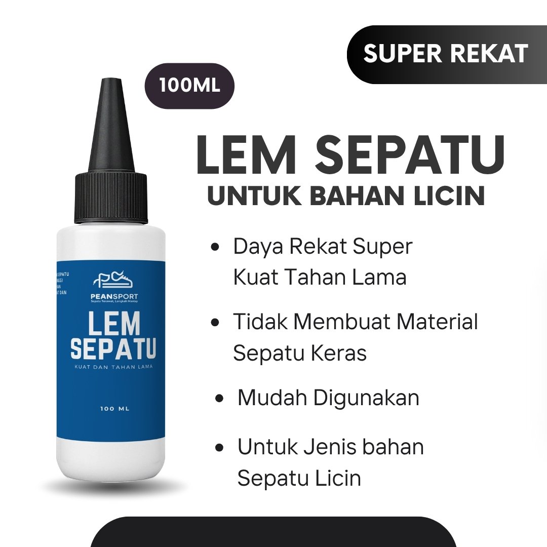 Lem Perekat Sepatu Super Kuat Tahan Air Untuk Bahan Licin